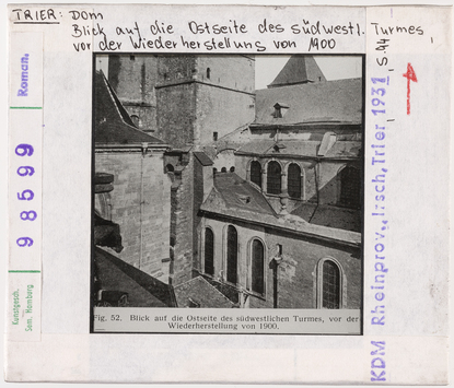 Vorschaubild Trier, Dom: Blick auf die Ostseite des südwestlichen Turms, vor der Wiederherstellung von 1900 